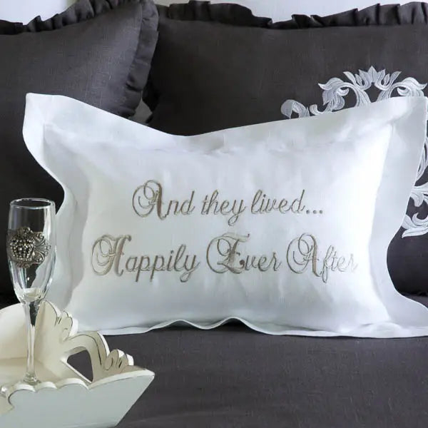 And they lived happily ever after white linen pillow