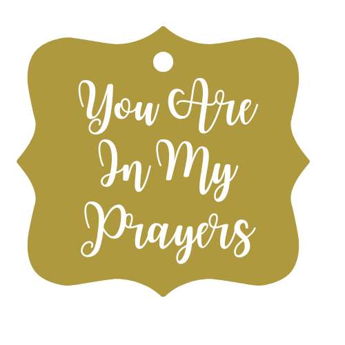 You Are In My Prayers galpal