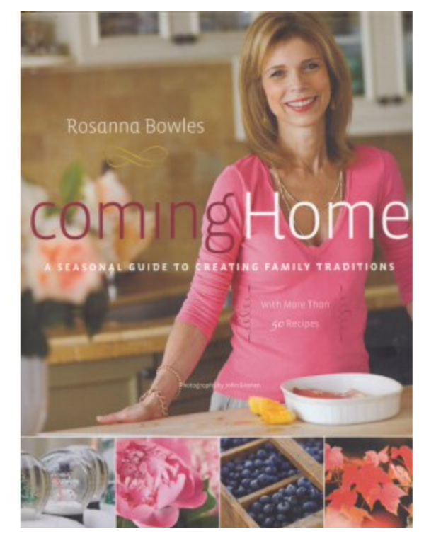 Rosanna's Coming Home: Seasonal Guide To Creating Traditions - Gal Pal Goods
